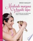 Mordiendo manzanas y besando sapos