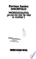 Mordisquito, a mí no me la vas a contar!