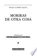 Morirás de otra cosa