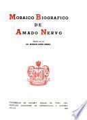 Mosaico biográfico de Amado Nervo