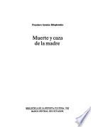 Muerte y caza de la madre