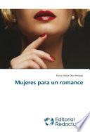 Mujeres para un romance