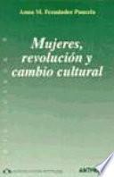Mujeres, revolución y cambio cultural