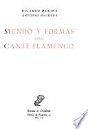 Mundo y formas del cante flamenco
