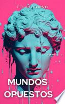 Mundos opuestos