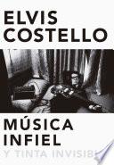 Música infiel y tinta invisible