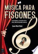 Música para fisgones