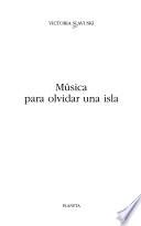 Música para olvidar una isla