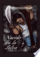 Nacido en la Selva