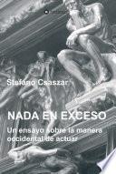 Nada En Exceso