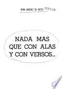 Nada más que con alas y con versos