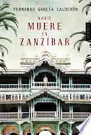 Nadie muere en Zanzíbar