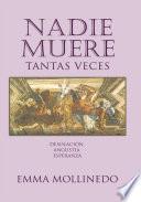 NADIE MUERE TANTAS VECES