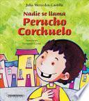Nadie se llama Perucho Corchuelo
