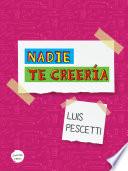 Nadie te creería