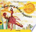 Nanas para bichos inquietos