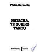 Natacha, te quiero tanto