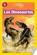 National Geographic Readers: Los Dinosaurios (Dinosaurs)