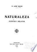 Naturaleza, cuentos y relatos