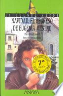 Navidad, el regreso de Eugenia Mestre