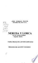 Neruda y Lorca en el purgatorio