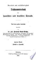 Neuestes und vollständigstes Taschenwörterbuch der spanischen und deutschen Sprache