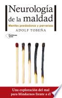 Neurología de la maldad