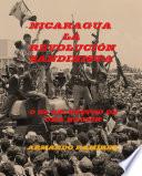 Nicaragua-La Revolución Sandinista o El Secuestro de Una Nación