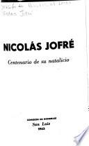 Nicolás Jofré; centenario de su natalicio