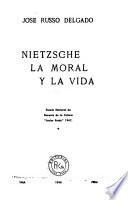 Nietzsche, la moral y la vida