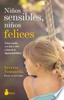 Ninos Sensibles, Ninos Felices