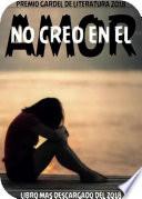 No creo en el amor