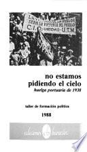 No estamos pidiendo el cielo