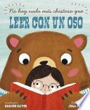 No hay nada más chistoso que leer con un oso