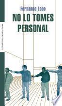 No Lo Tomes Personal
