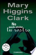 No puedo olvidar tu rostro