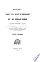 Nobiliario de los palacios, casas solares y linajes nobles de la M.N. y M.L. Provincia de Guipúzcoa