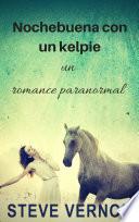Nochebuena con un kelpie: un romance paranormal