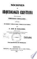 Nociones de arqueología cristiana para uso de los seminarios conciliares