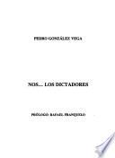 Nos-- los dictadores