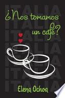 Nos Tomamos Un Cafe?