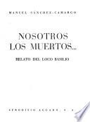Nosotros los muertos