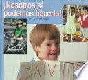 Nosotros sí podemos hacerlo!