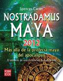 Nostradamus Maya 2012