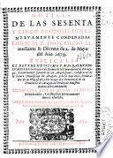 Noticia de las sesenta y cinco proposiciones nueuamente condenadas por N. SS. P. Inocencio XI mediante su decreto de 2 de mayo del año 1679