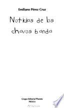 Noticias de los chavos banda