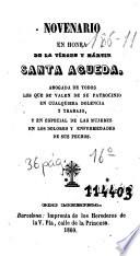 Novenario en honra de la vírgen y mártir Santa Agueda