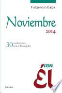 Noviembre 2014, con Él
