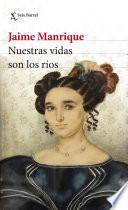 Nuestras vidas son los ríos