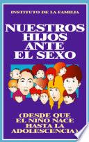 Nuestros hijos ante el sexo